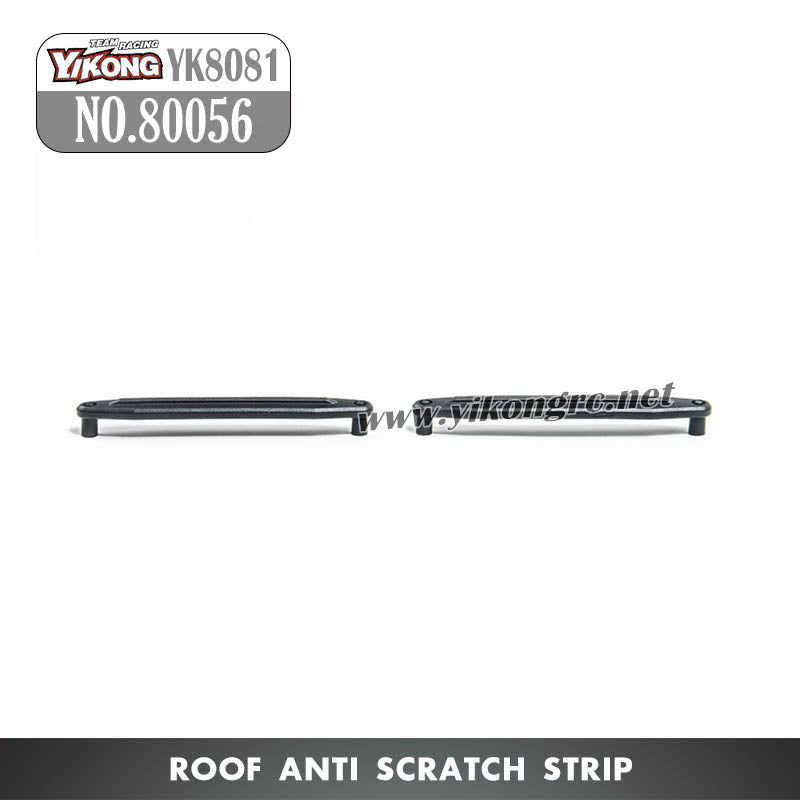 YIKONG YK8081 Parts Roof Anti Scratch Strip 80056