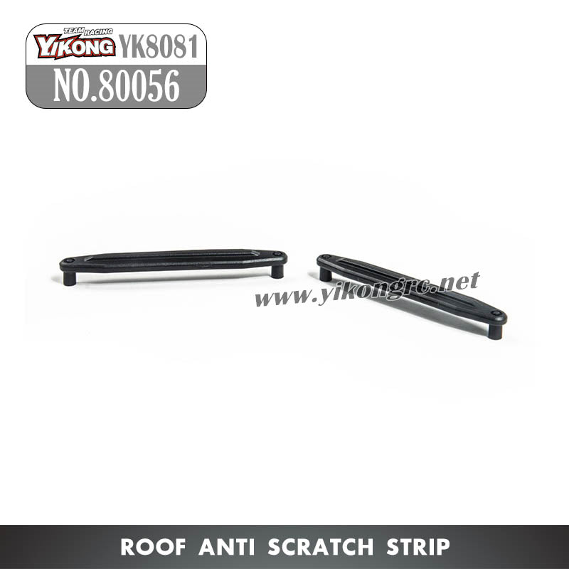 YIKONG YK8081 Parts Roof Anti Scratch Strip 80056