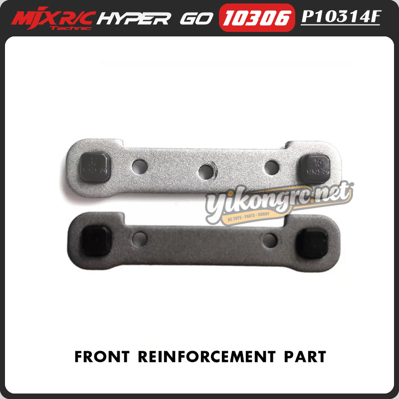 MJX Hyper Go 10306 4WD RC Car Parts Front Reinforcement Part P10314F